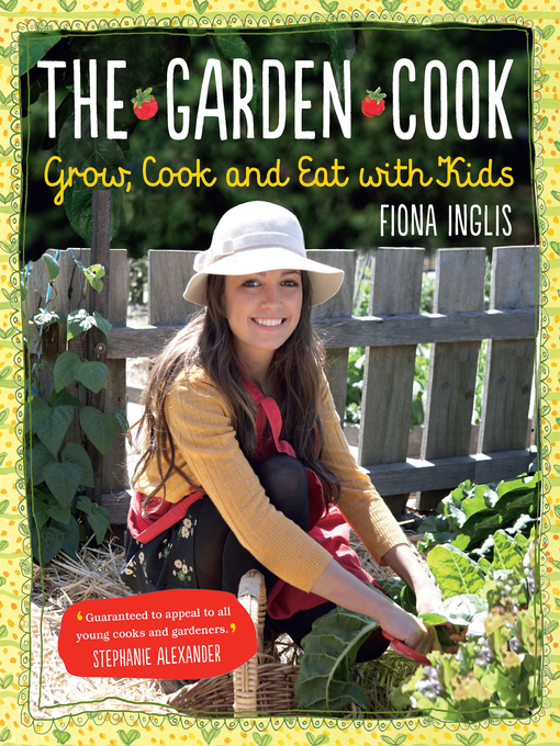 Title details for The Garden Cook by Fiona Inglis - Wait list